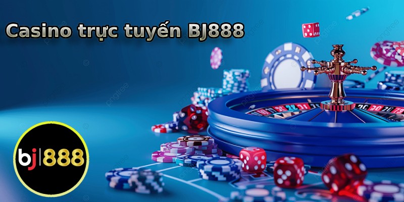 Casino trực tuyến