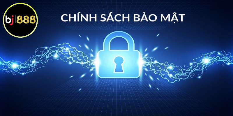 Chính sách bảo mật Bj888 là gì